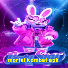 mortal kombat apk